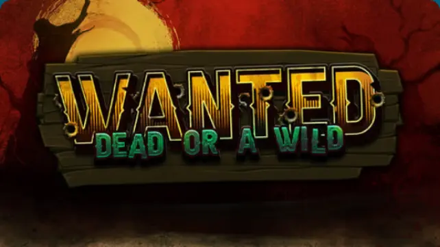 Wanted Dead or a Wild HACKSAW GAMING